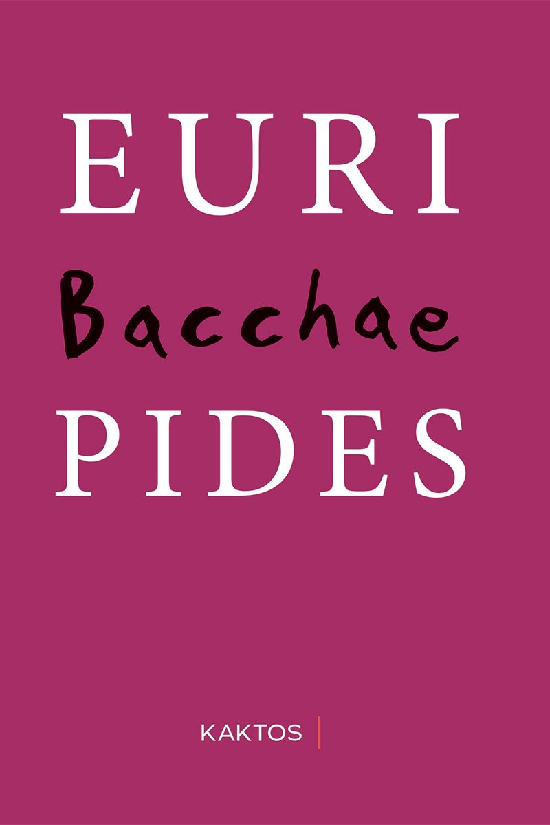 Euripides: Bacchae